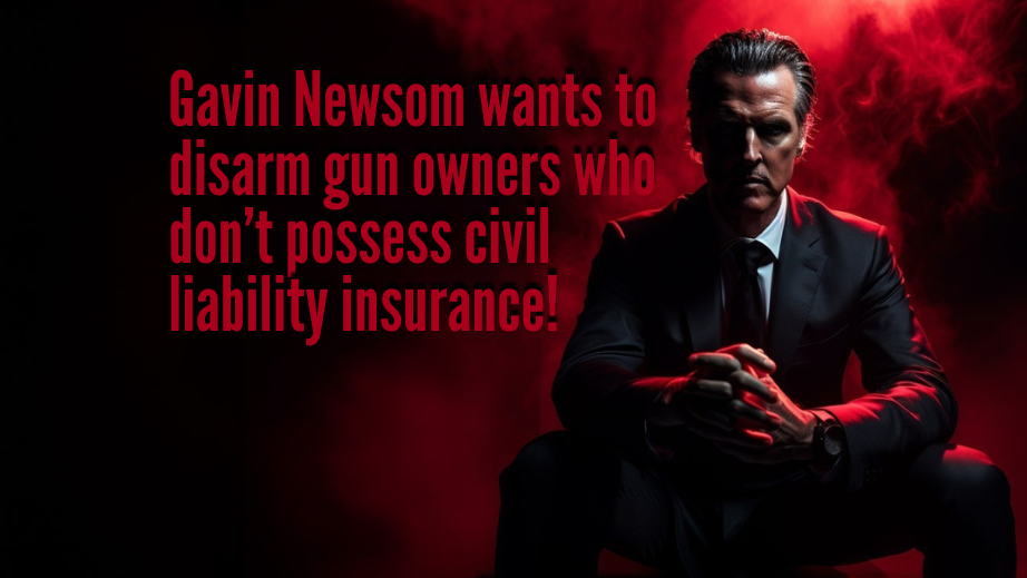 Newsom “I know how to get their guns…” American Firearms Association